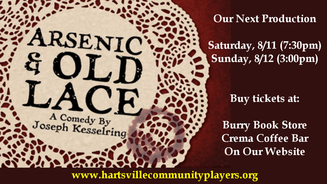 Arsenic & Old Lace will be at Hartsville's Center Theater August 11 and 12, 2018.